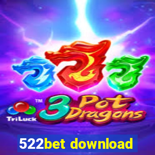 522bet download